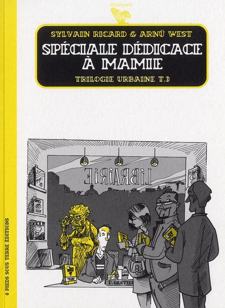 Trilogie urbaine Tome 3 : Spéciale dédicace à Mamie