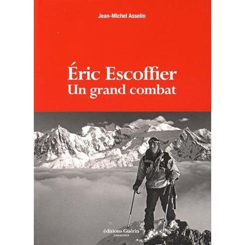 Eric Escoffier. Un grand combat