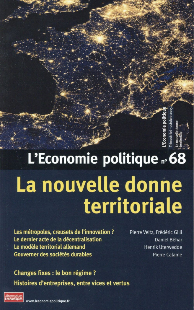 L'Economie politique N° 68, Octobre 2015 : La nouvelle donne territoriale