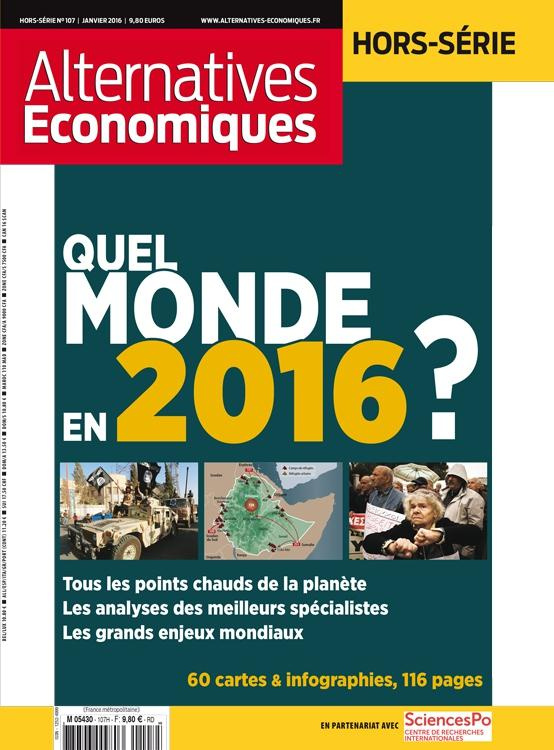 Alternatives économiques Hors-série N° 107, Janvier 2016 : Quel monde en 2016 ?