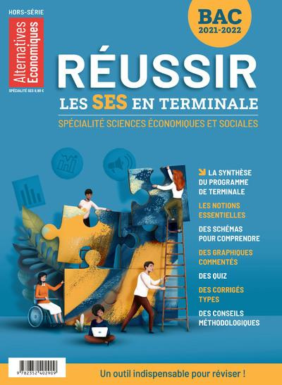 Alternatives économiques Hors-série : Réussir les SES en terminale. Spécialité Sciences économiques
