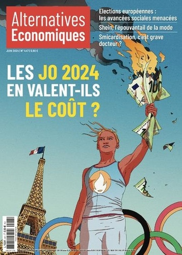 Alternatives économiques N° 447, juin 2024 : Les JO 2024 en valent-ils le coût ?