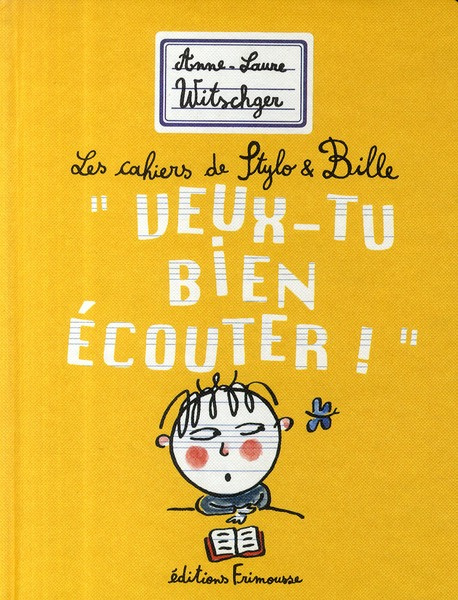 Veux-tu bien écouter !