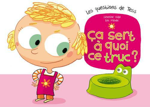 Ca sert à quoi, ce truc ?