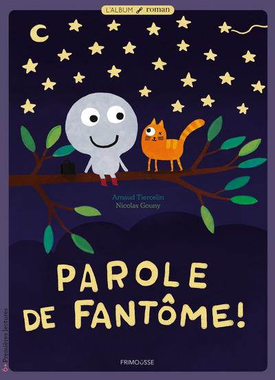 Parole de fantôme !
