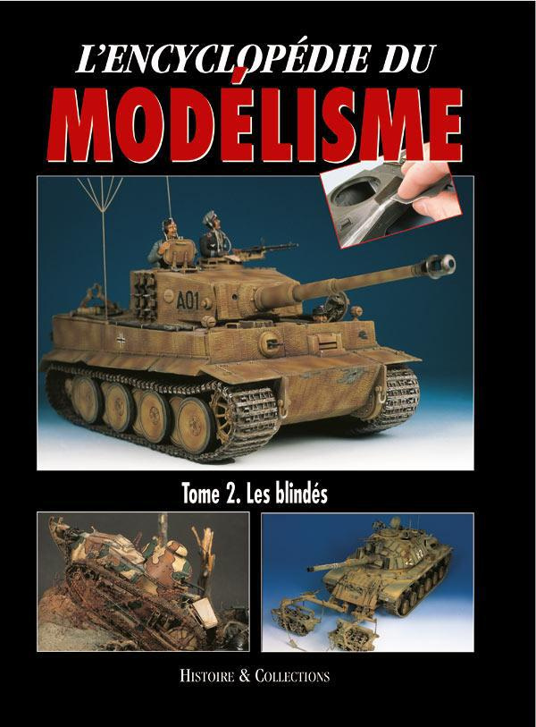 L'encyclopédie du modélisme / Tome 2, Les blindés