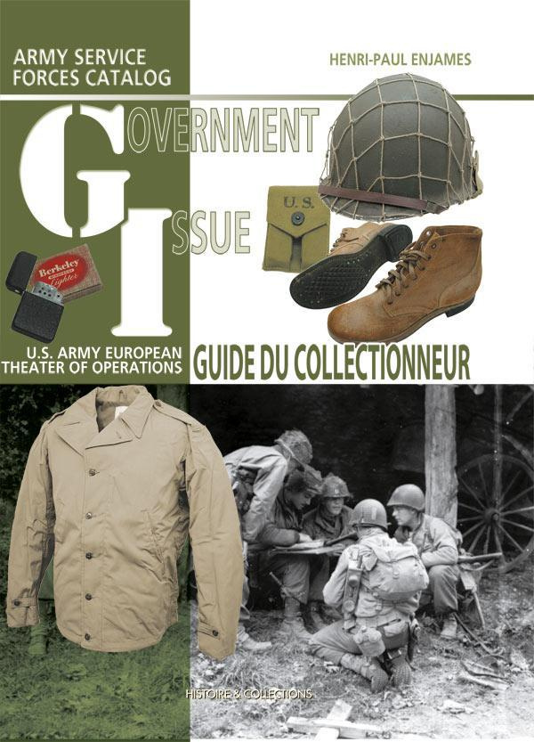 Government Issue. US Army european theater of operations collector guide