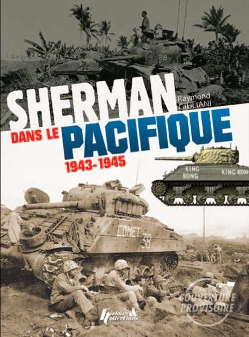 Sherman dans le pacifique 1943-1945