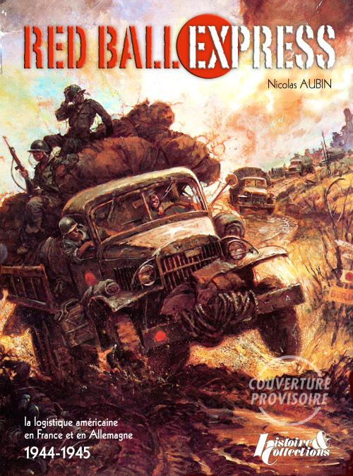 LIBERTY ROADS - THE AMERICAN LOGISTICS IN FRANCE AND IN GERMANY, 1944-1945