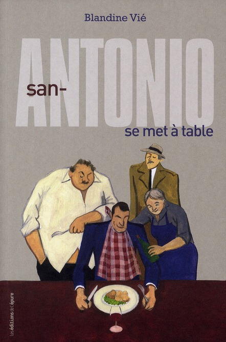 San-Antonio se met à table