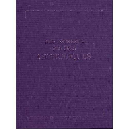 Des recettes pas très catholiques