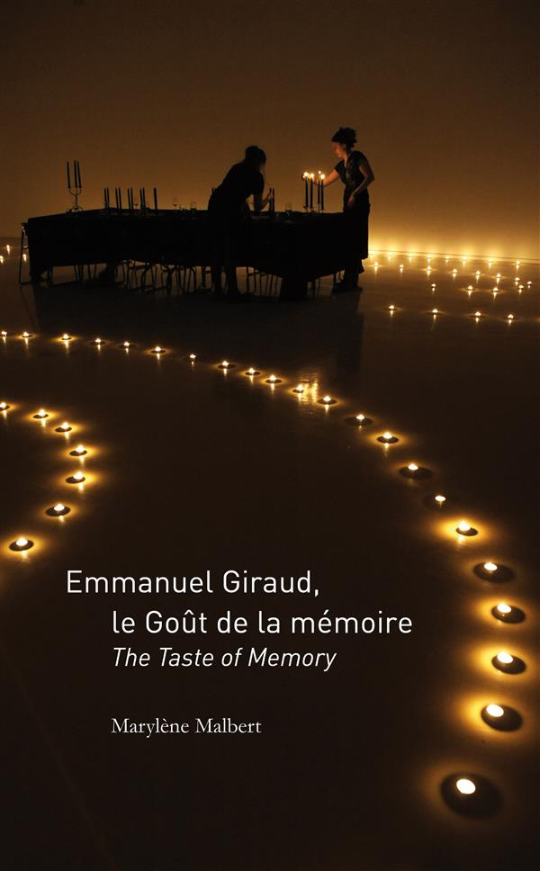 Emmanuel Giraud, le goût de la mémoire. Edition bilingue français-anglais