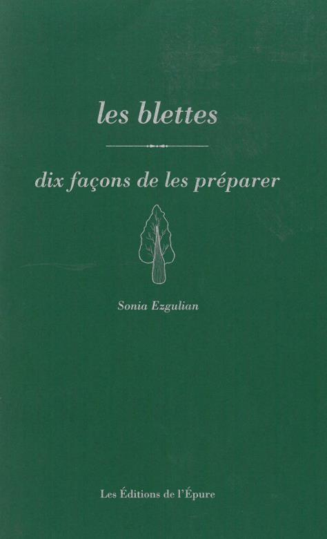 Les blettes. Dix façons de les préparer