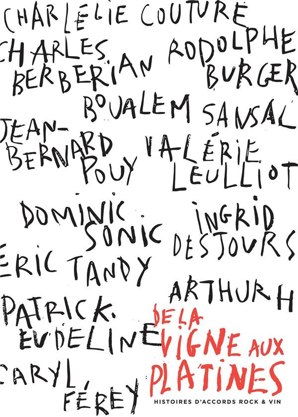 De la vigne aux platines. Histoires d'accords rock & vin