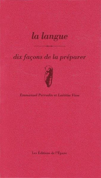 La langue. Dix façons de la préparer