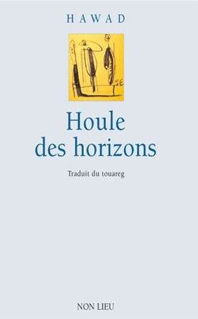 Houle des horizons. Avec 1 CD audio