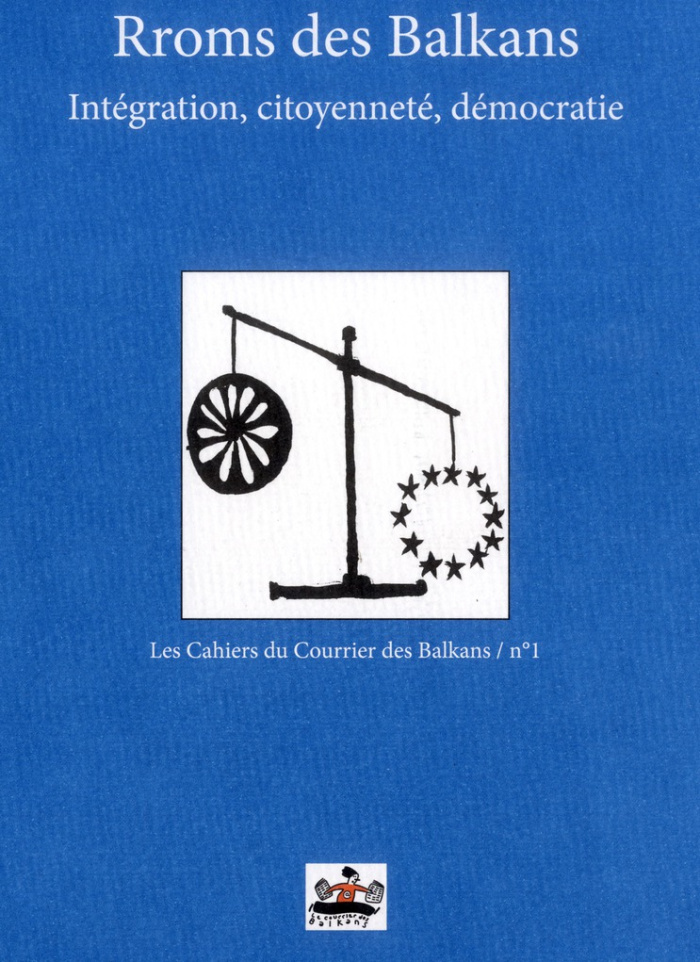 Rroms des Balkans. Intégration, citoyenneté, démocratie