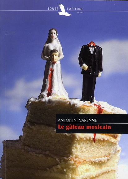 Le gâteau mexicain