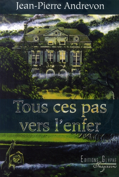 Tout ces pas vers l'Enfer