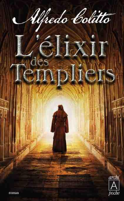 L'élixir des templiers