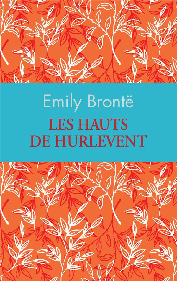 Les Hauts de Hurlevent