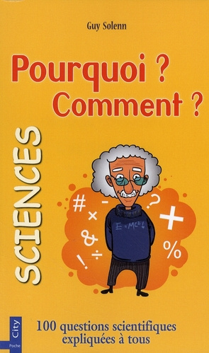 POURQUOI ? COMMENT ? SCIENCES