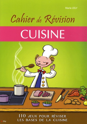 LE CAHIER DE REVISION CUISINE