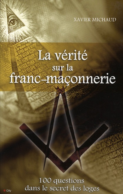 La vérité sur la franc-maçonnerie