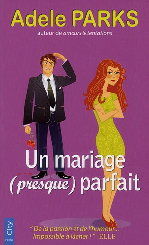 Un mariage (presque) parfait