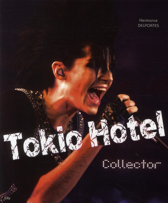 Tokio Hotel. Collector