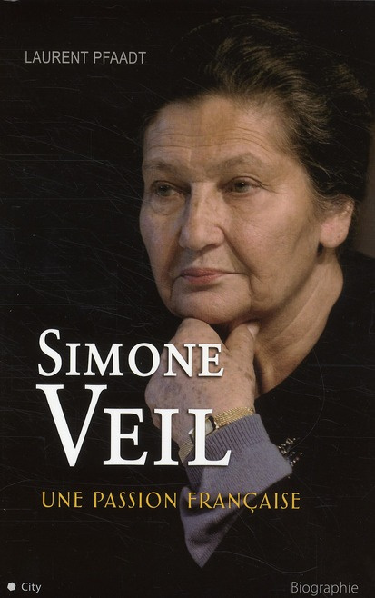 Simone Veil, une passion française