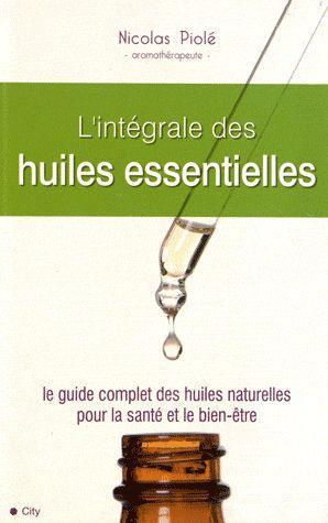 L'intégrale des huiles essentielles