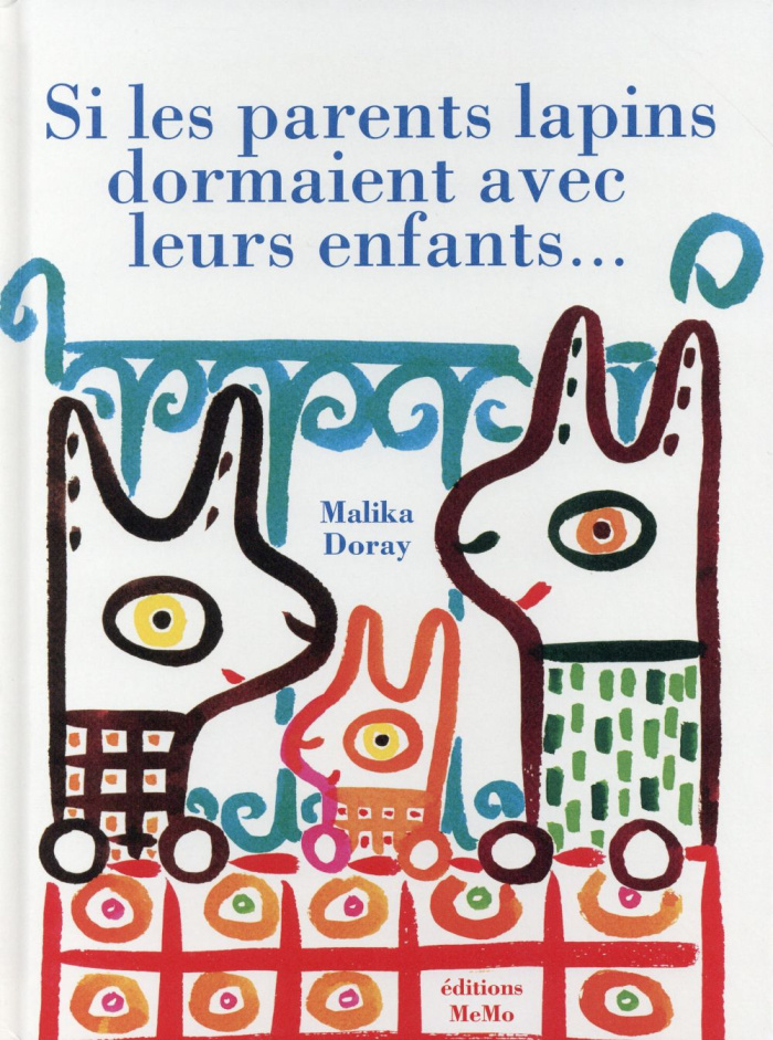 Si les parents lapins dormaient avec leurs enfants...