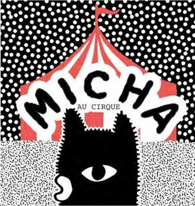 Micha au cirque