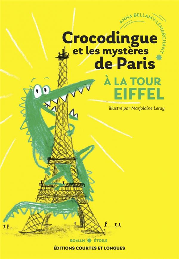 Crocodingue et les mystères de Paris : A la tour Eiffel