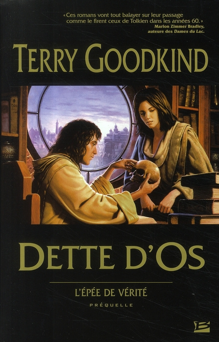 Dette d'Os. Une préquelle à L'Epée de Vérité, édition collector