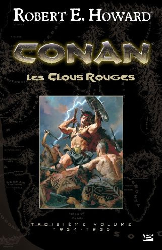 Conan Tome 3, 1934-1935 : Les Clous rouges