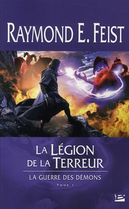 La guerre des démons. Tome 1, La légion de la terreur