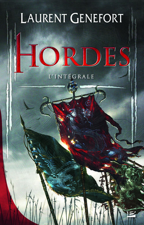 Hordes : L'intégrale de la trilogie