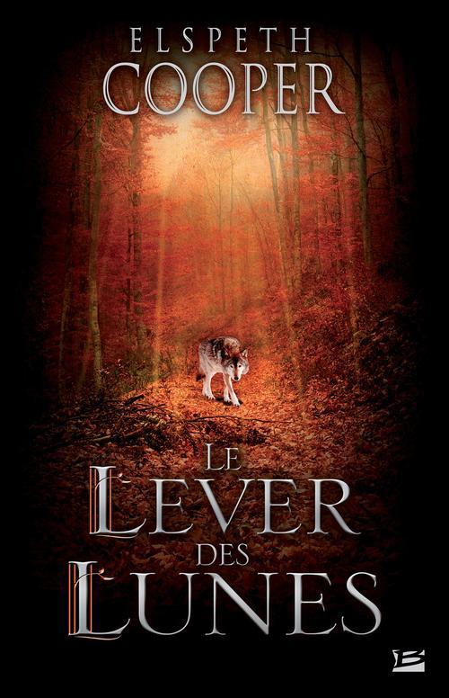 La chasse sauvage Tome 2 : Le lever des lunes