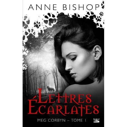 Meg Corbyn Tome 1 : Lettres écarlates