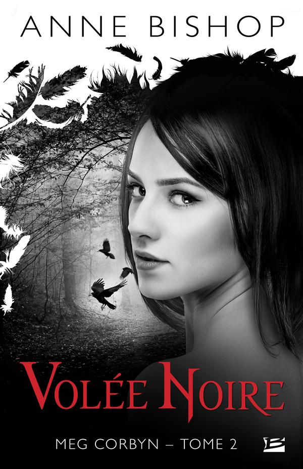 Meg Corbyn Tome 2 : Volée noire