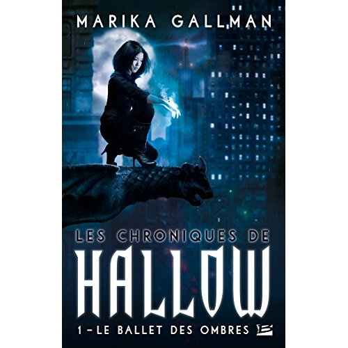 Les chroniques de Hallow Tome 1 : Le ballet des ombres
