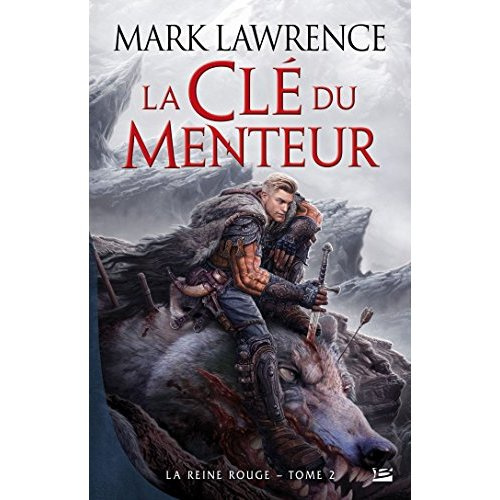 La Reine Rouge Tome 2 : La Clé du menteur