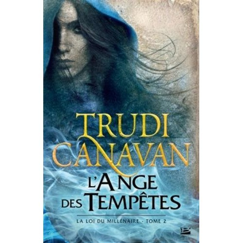 La loi du millénaire Tome 2 : L'ange des tempêtes