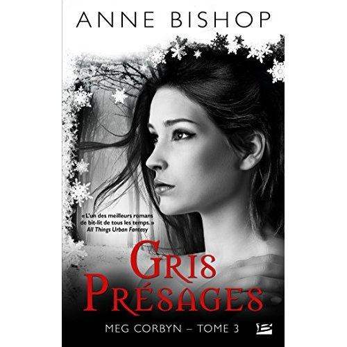 Meg Corbyn Tome 3 : Gris Présages