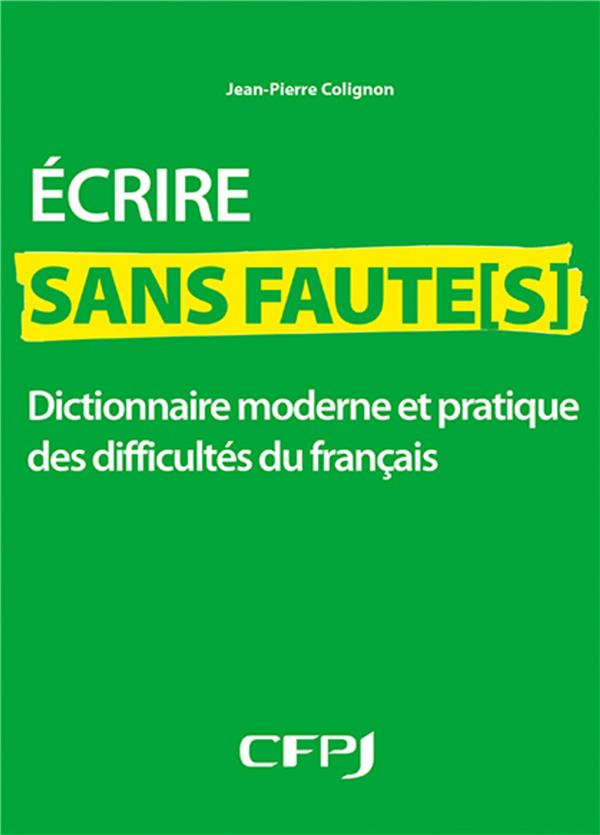 Ecrire sans faute(s)