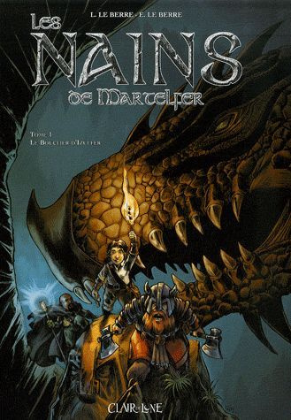 Les nains de Martelfer Tome 1 : Le Bouclier d'Izulfer