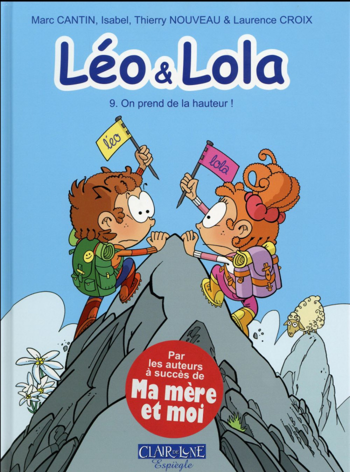 Léo et Lola Tome 9 : On prend de la hauteur