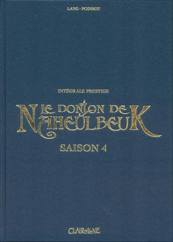 Le Donjon de Naheulbeuk Saison 4 : Intégrale prestige